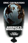 Eric Grynaviski, Eric (George Washington University Grynaviski, Grynaviski Eric - America''s Middlemen