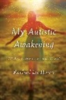 Rachael Lee Harris - My Autistic Awakening