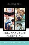Jessica Akin - Pregnancy and Parenting