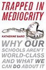 Katherine Baird, Baird Katherine - Trapped in Mediocrity