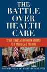 Rosemary Gibson, Rosemary Singh Gibson, Rosemary/ Singh Gibson, Janardan Singh, Janardan Prasad Singh, Singh Janardan Prasad - Battle Over Health Care