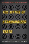 Joan Harris, Phillip Harris, Phillip Smith Harris, Phillip/ Smith Harris, Harris Joan, Harris Phillip... - Myths of Standardized Tests