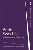 Ian Hinchliffe, Ian (Freelance Translator) Holmes Hinchliffe, Ian Holmes Hinchliffe, Philip Holmes, Philip (Freelance Translator Holmes - Basic Swedish