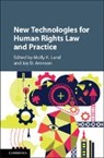 Molly K. Land, Molly K. Aronson Land, Jay D. Aronson, Jay D. (Carnegie Mellon University Aronson, Molly K. Land, Land Molly K. - New Technologies for Human Rights Law and Practice