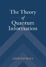 John Watrous, John (University of Waterloo Watrous, WATROUS JOHN - Theory of Quantum Information