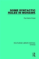 Postal, Paul Martin Postal - Some Syntactic Rules in Mohawk