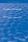 S. Fazal Mohammad, Richardson, Peter D. Richardson, Peter D. (Brown University) Richardson, Peter D. (Brown University) Steiner Richardson, Manfred Steiner... - Principles of Cell Adhesion (1995)