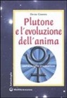Deva Green - Plutone e l'evoluzione dell'anima. Astrologia evolutiva