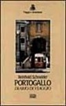 Reinhold Schneider, B. Gambarotta - Portogallo. Diario di viaggio
