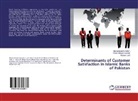 Muhammad Ali Aslam, Mubeen Butt, Fahad Ahmed Qureshi - Determinants of Customer Satisfaction in Islamic Banks of Pakistan