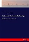 Thomas Coxeter, Phili Massinger, Philip Massinger - The Dramatic Works of Philip Massinger