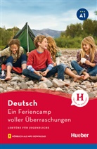 Annette Weber - Ein Feriencamp voller Überraschungen