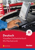 Dr. Katja Doubek, Katja Doubek, Katja (Dr. Doubek, Katja (Dr.) Doubek, Angela Elsasser, Corneli Grüter... - Visuelles Fachwörterbuch Kfz-Mechatronik