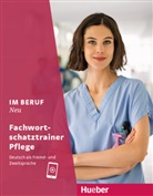 Arwen Dammann, Valeska Hagner, Arwe Schnack, Arwen Schnack - Im Beruf NEU Fachwortschatztrainer Pflege