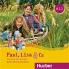 Monik Bovermann, Monika Bovermann, Manuel Georgiakaki, Manuela Georgiakaki, Zschärlich, Renate Zschärlich - Paul, Lisa & Co: Paul, Lisa & Co A1.1, Audio-CD zum Kursbuch (Audio book)
