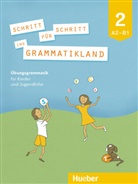 Elen Frangou, Eleni Frangou, Ev Kokkini, Eva Kokkini, Amalia Petrowa - Schritt für Schritt ins Grammatikland. Bd.2