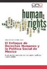 Diana Marcela Verdiales López - El Enfoque de Derechos Humanos y la Política Social de México