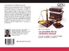 Jorge A. Cáceres Malagón - La prueba de la relación causal