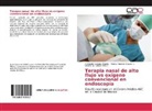 Fernando Benatar Puente, Marco Antonio Chávez R., Daniela A. Galaviz Oñate - Terapia nasal de alto flujo vs oxígeno convencional en endoscopía