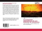 Sol Castillo, Francisco Jose Faria Velazco, Ariene Pérez Rangel - Los Impactos Ambientales de una Estación de Autobuses