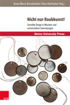 Anna-Maria Brandstetter, Mechthild Dreyer, HIE, Ver Hierholzer, Vera Hierholzer - Nicht nur Raubkunst!