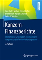 Bern Hüfner, Bernd Hüfner, Erich Keller, Erich u a Keller, Holger Ketteniß, Hans Pete Möller... - Konzern-Finanzberichte