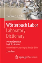 Theodor C H Cole, Theodor C. H. Cole, Theodor C.H. Cole - Wörterbuch Labor / Laboratory Dictionary