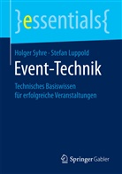 Stefan Luppold, Holge Syhre, Holger Syhre - Event-Technik