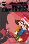 Anna Lo Piano, Chiara Nocentini - Il mistero dei cloni giganti