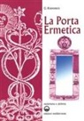 Giuliano Kremmerz - La porta ermetica