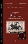 Gianfranco Podestà, Teresa Scacchi - Viaggio in Piemonte. Una guida gourmArt che si legge come un libro