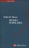 Tullio De Mauro - Minima scholaria
