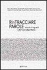 Rintracciare parole. Incrocio di sguardi sulle tossicodipendenze
