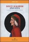 Valentina Orlando, C. Elmi - Dante Alighieri. Una vita