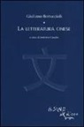 Giuliano Bertuccioli, F. Casalin - La letteratura cinese