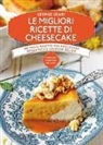 George Geary - Le migliori ricette di cheesecake