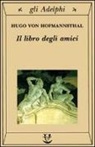 Hugo von Hofmannsthal, G. Bemporad, Gabriella Bemporad - Libro degli amici