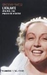 Giacomo Ravesi - L' Atalante (Jean Vigo, 1934). Immagini del desiderio
