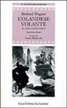 W. Richard Wagner, G. Manacorda - L' olandese volante (Il vascello fantasma). Testo tedesco a fronte