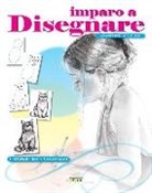 Imparo a disegnare. Disegnare in pochi passaggi
