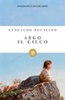Gesualdo Bufalino - Argo il cieco