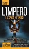 Anthony Riches - La spada e l'onore. L'impero
