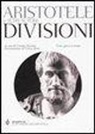 Aristotele, C. Rossitto - Divisioni. Testo greco a fronte