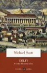 Michael Scott - Delfi. Il centro del mondo antico