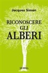 Jacques Simon - Riconoscere gli alberi