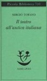 Sergio Tofano - Il teatro all'antica italiana