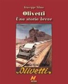 Giuseppe Silmo - Olivetti. Una storia breve