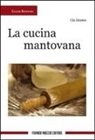 Cia Eramo - Cucina mantovana