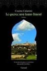 Cosimo Calamini - Le querce non fanno limoni
