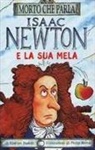 Kjartan Poskitt, P. Reeve - Isaac Newton e la sua mela
